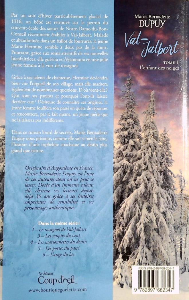 Val-Jalbert # 1 : L'enfant des neiges (Marie-Bernatette Dupuy)