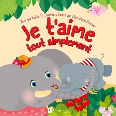 Je t'aime tout simplement - Émilie La Boissière