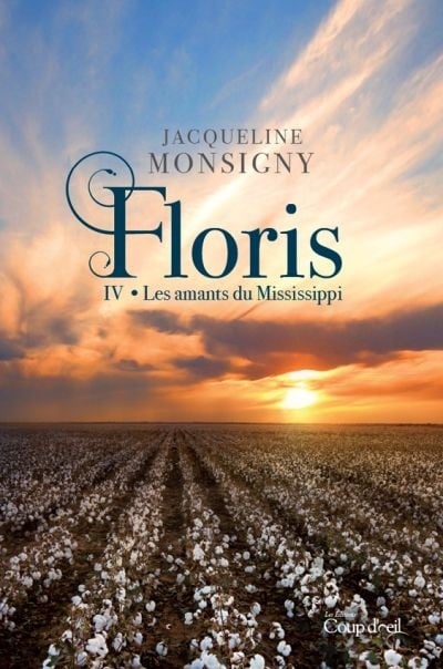 Floris # 4 : Les amants du Mississippi - Jacqueline Monsigny