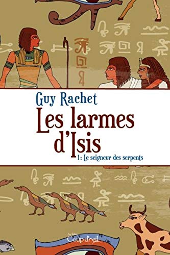 Livre Le seigneur des serpents - Guy Rachet (Livre d'occasion) - ISBN 2897684887