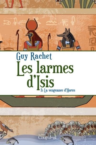 Livre La vengeance d'Horus - Guy Rachet (Livre d'occasion) - ISBN 2897684909