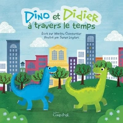 Livre Dino et Didier à travers le temps - Marilou Charpentier (Livre d'occasion) - ISBN 289768559X