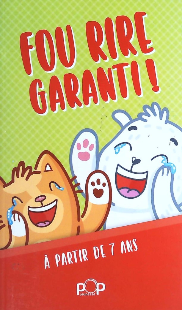 Livre ISBN 2897685735 Fou rire garanti! : À partir de sept ans
