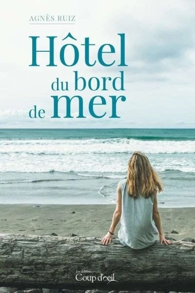 Livre Hôtel du bord de mer - Agnès Ruiz (Livre d'occasion)