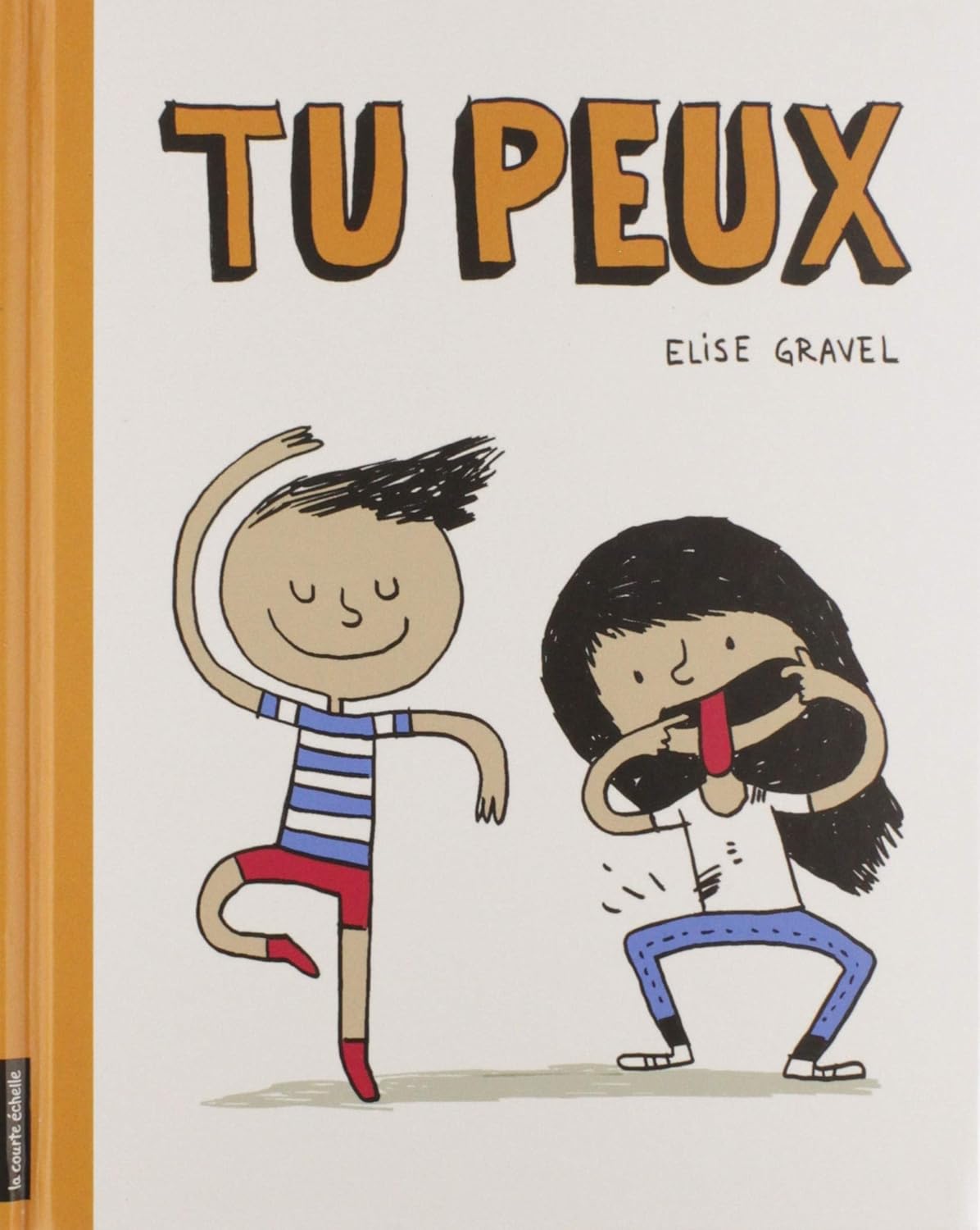 Livre ISBN 2897741481 Tu peux (Elise Gravel)