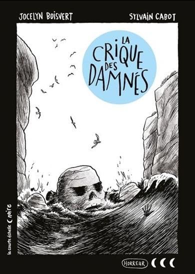 Livre La crique des damnés - Jocelyn Boisvert (Livre d'occasion) - ISBN 2897743875