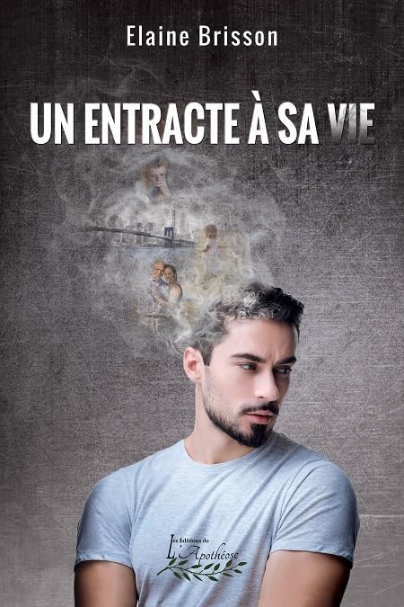 Livre Un entracte à sa vie - Elaine Brisson (Livre d'occasion) - ISBN 2897751576
