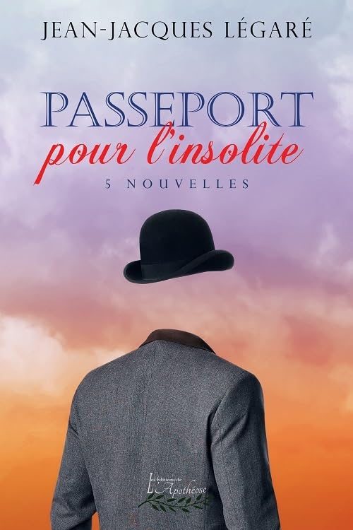 Livre Passeport pour l'insolite : 5 nouvelles - Jean-Jacques Légaré (Livre d'occasion)