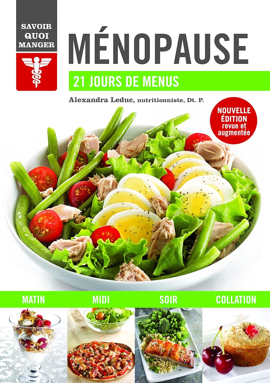 Livre Ménopause : 21 jours de menus - Alexandra Leduc (Livre d'occasion) - ISBN 2897760869
