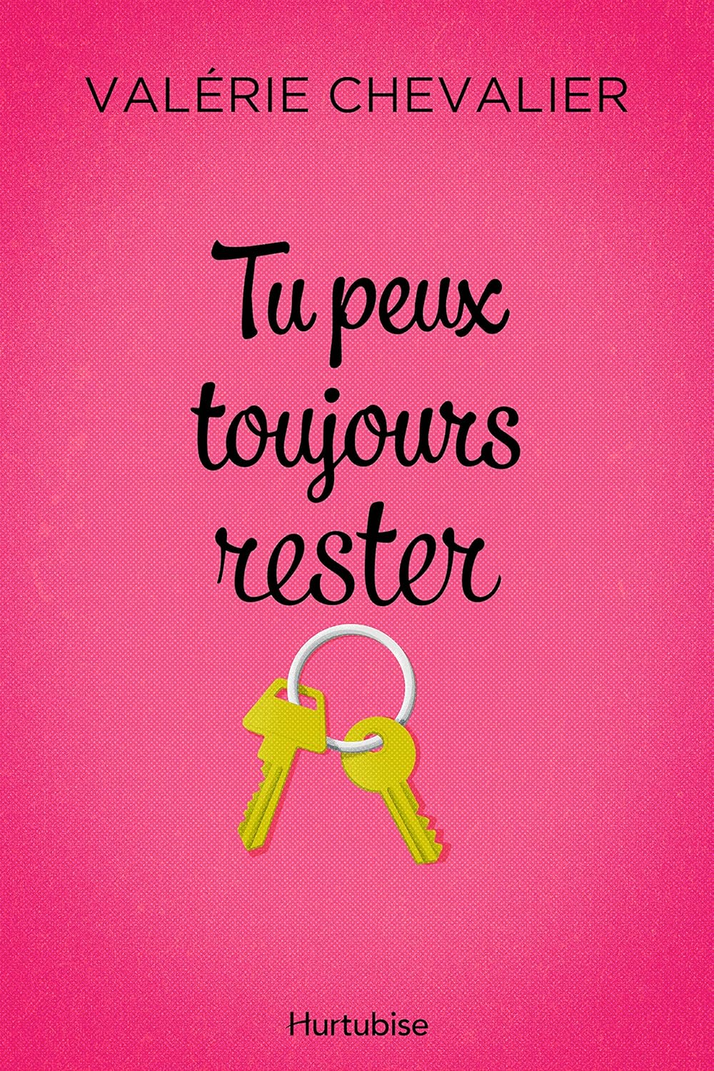 Livre Tu peux toujours rester (Valérie Chevalier) (Livre d'occasion) - ISBN 2897813334