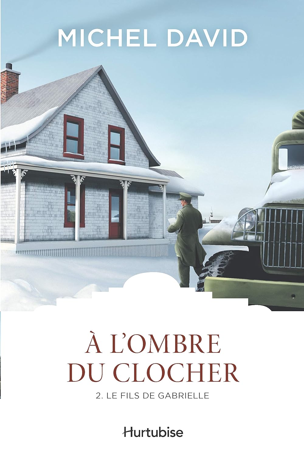 Livre À l'ombre du clocher # 2 : Les fils de Gabrilelle (Michel David) (Livre d'occasion) - ISBN...