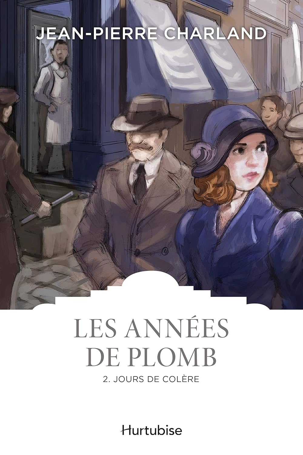 Livre Les années de plomb # 2 : Jours de colère (Livre d'occasion) - ISBN 2897818077