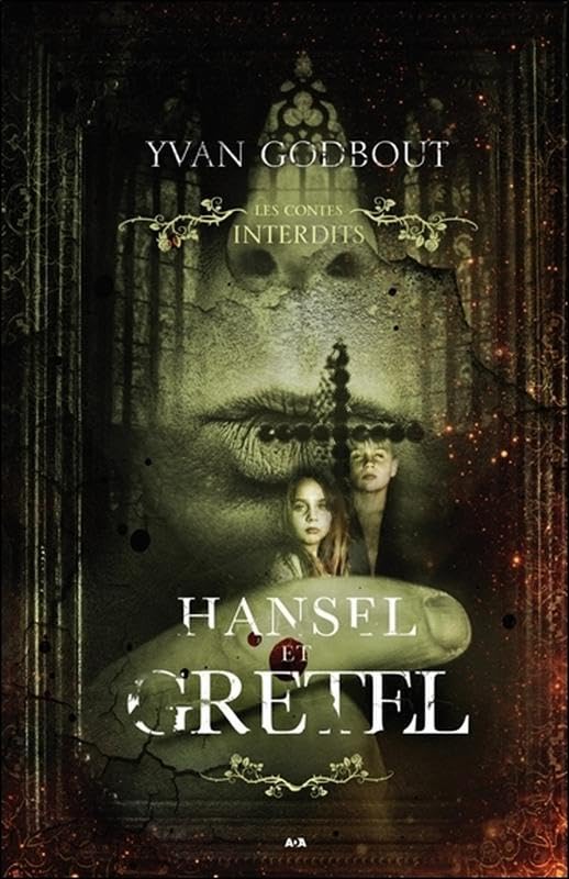 Livre Hansel et Gretel - Yvan Godbout (Livre d'occasion) - ISBN 2897861460