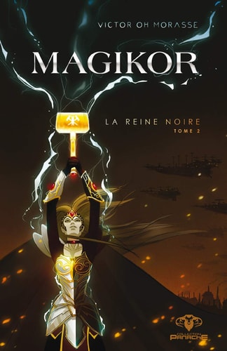 Livre Magikor # 2 : La reine noire (Victor Oh Morasse) (Livre d'occasion) - ISBN 2897866160