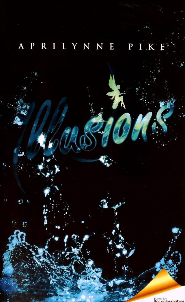 Laurel # 3 : Illusions (Aprilynne Pike)