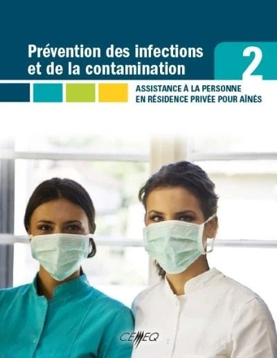 Livre Prévention des infections et de la contamination : Assistance à la personne en résidence pr...
