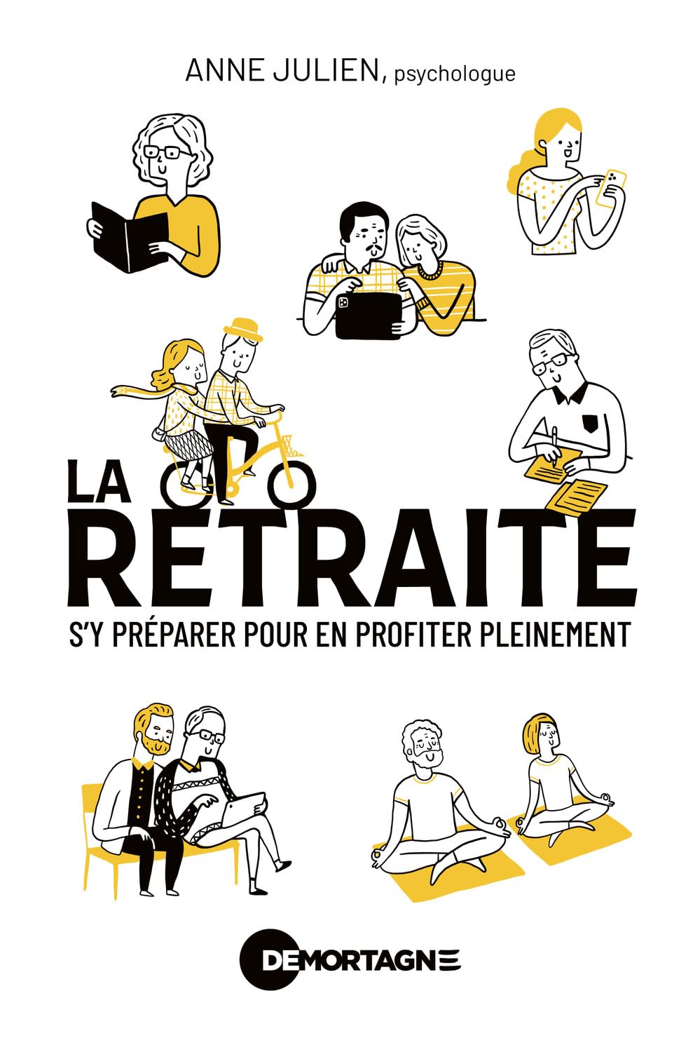 Livre La retraite : S'y préparer pour en profiter pleinement - Anne Julien (Livre d'occasion) - I...