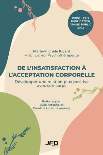 Livre De l’Insatisfaction à l'’acceptation corporelle développer une relation plus positive avec...