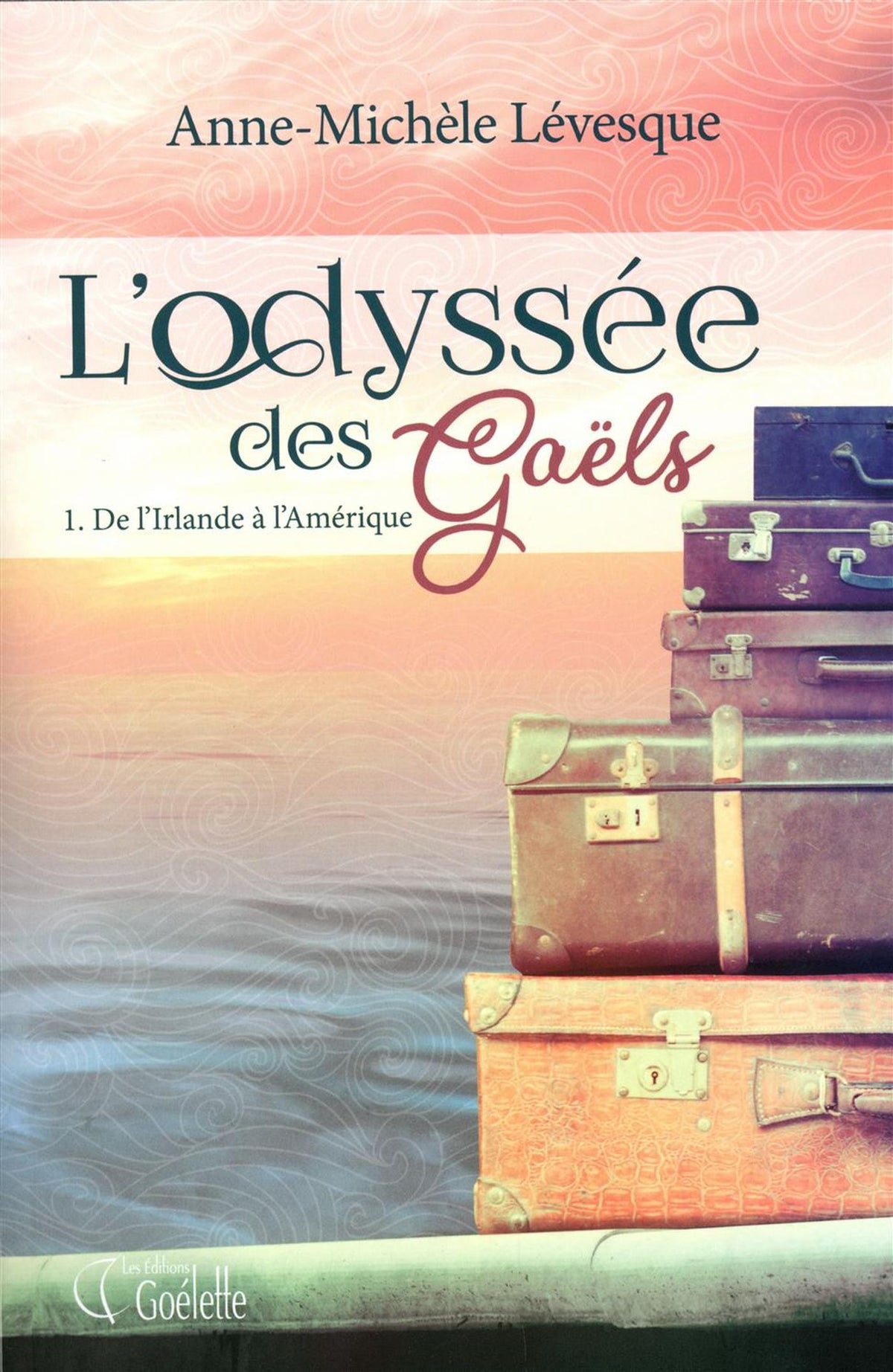 Livre L'odyssée des Gaëls : De l'Irlande à l'Amérique (Anne-Michèle Lévesque) (Livre d'occasion)...