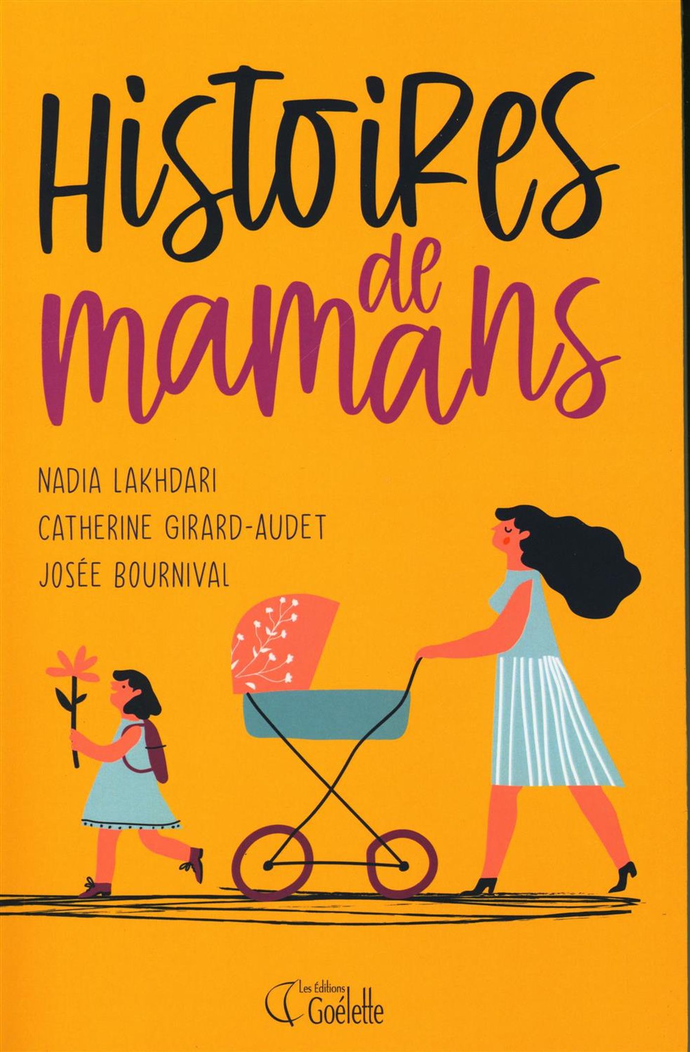 Livre Histoires de mamans - Nadia Lakhadari (Livre d'occasion) - ISBN 2898001481