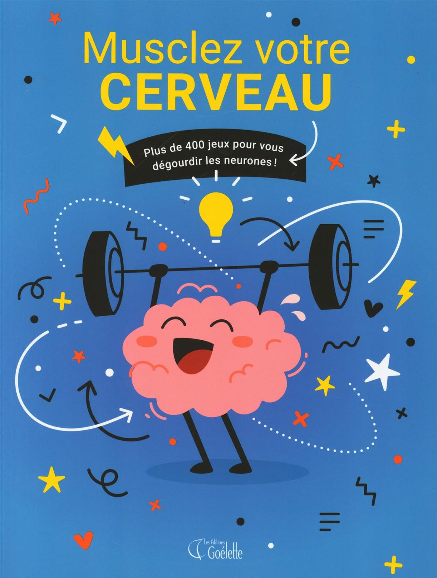 Livre Musclez votre cerveau - Collectif (Livre neuf)
