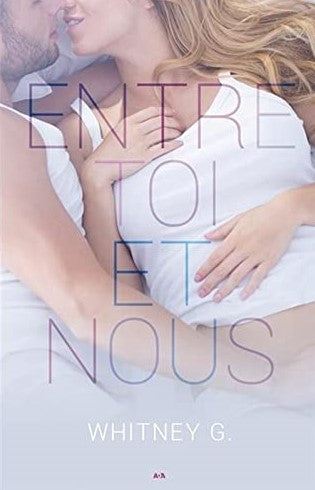 Livre Entre toi et nous (Whitney G.) (Livre d'occasion) - ISBN 2898030066