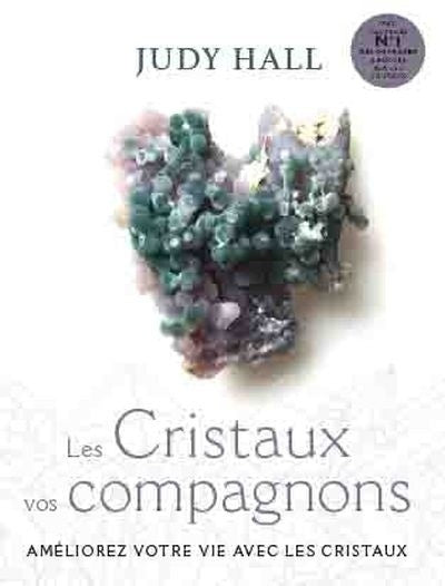 Livre Les cristaux, vos compagnons (Judy Hall) (Livre d'occasion) - ISBN 2898030546