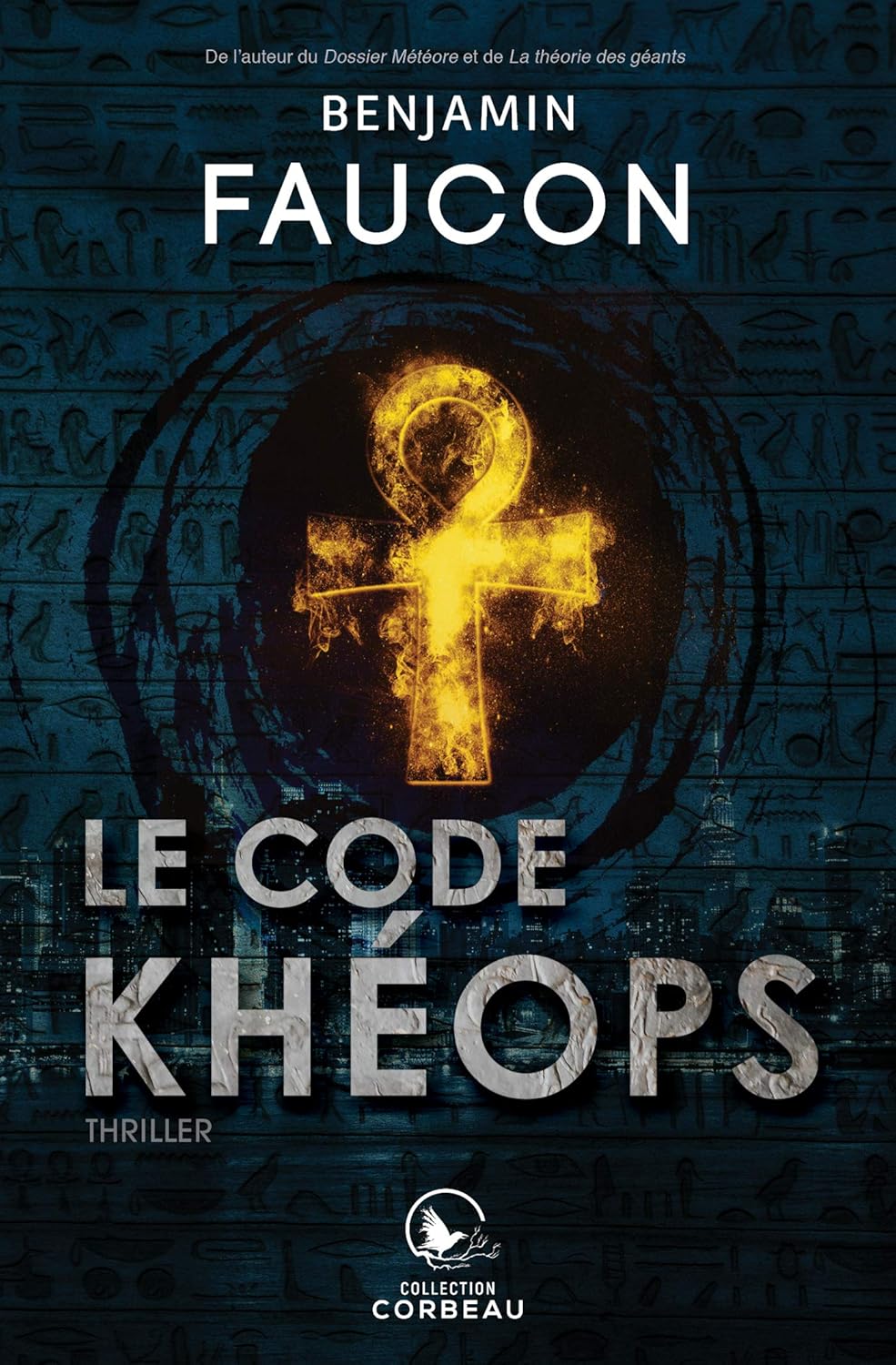 Le code Khéops - Benjamin Faucon