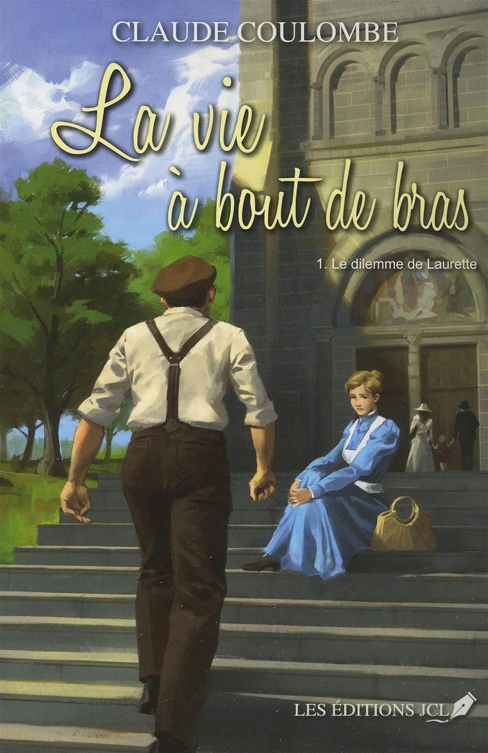 Livre La vie à bout de bras # 1 : Le dilemme de Laurette (Claude Coulombe) (Livre d'occasion) -...
