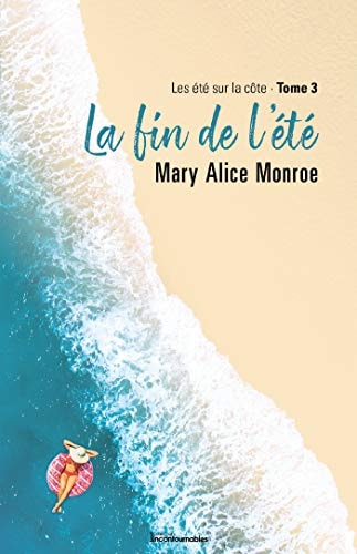 Livre Les étés sur la côte # 3 : La fin de l'été (Mary Alice Monroe) (Livre d'occasion) - ISBN...