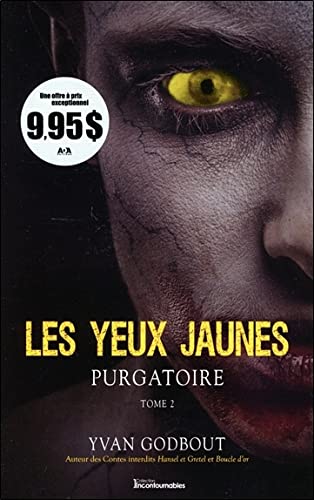 Les yeux jaunes # 2 : Purgatoire - Yvan Godbout