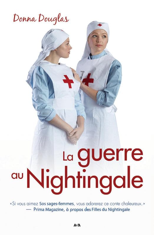 Nightingale # 6 : La guerre au Nightingale - Donna Douglas