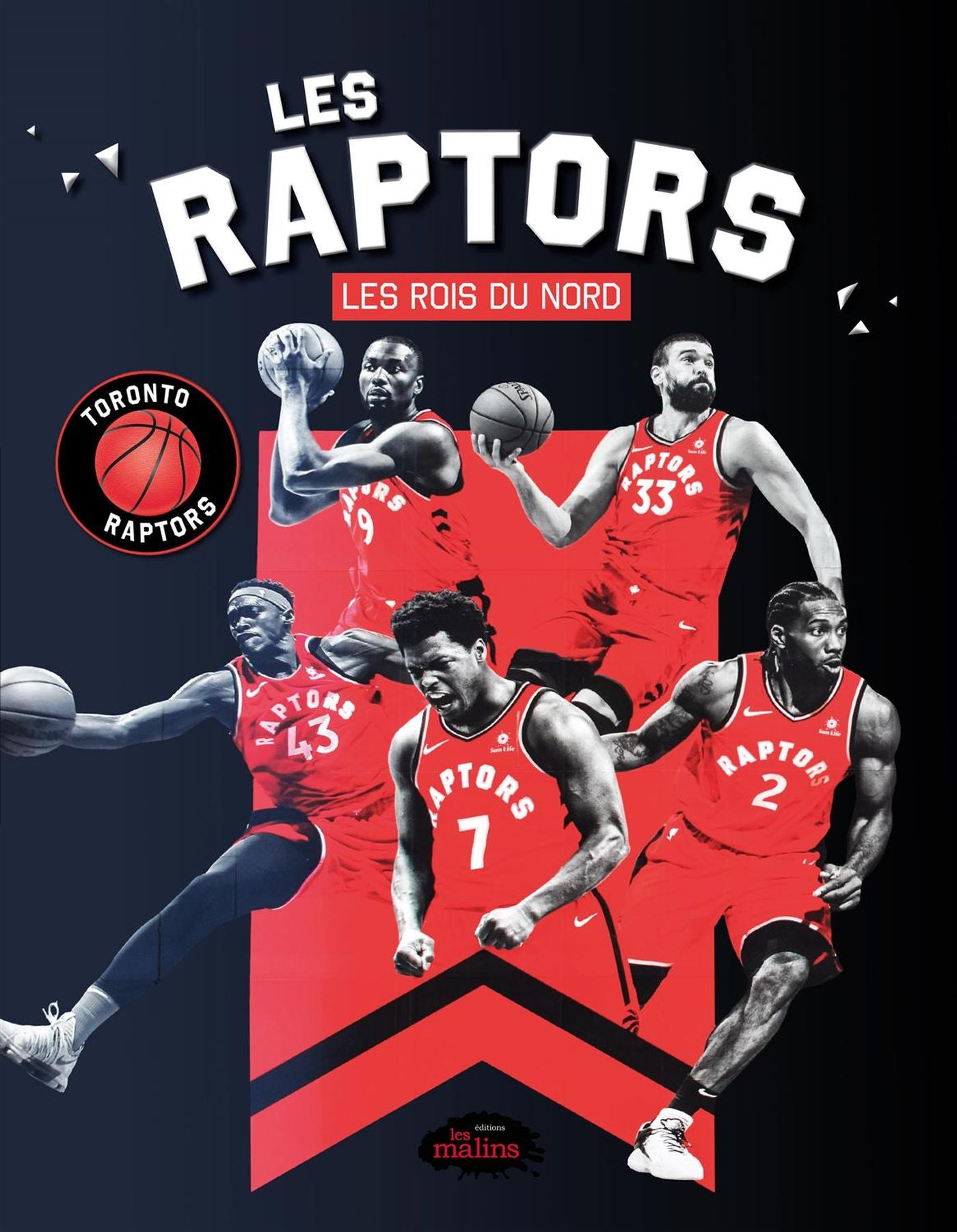 Livre Les Raptors : Les rois du nord - Sandrine Ducharme (Livre neuf)