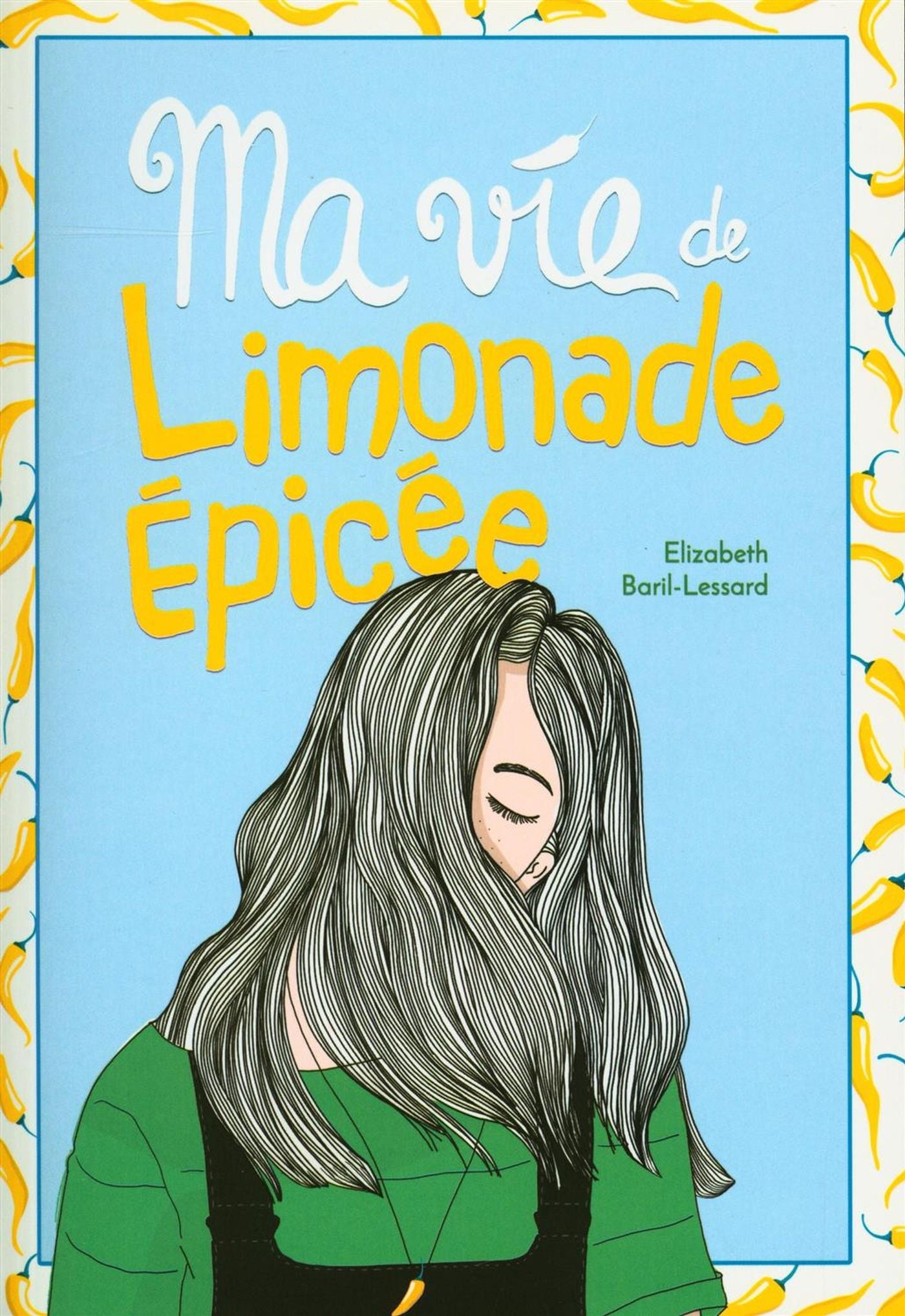 Livre Limonade épicée - Elizabeth Baril-Lessard (Livre d'occasion)