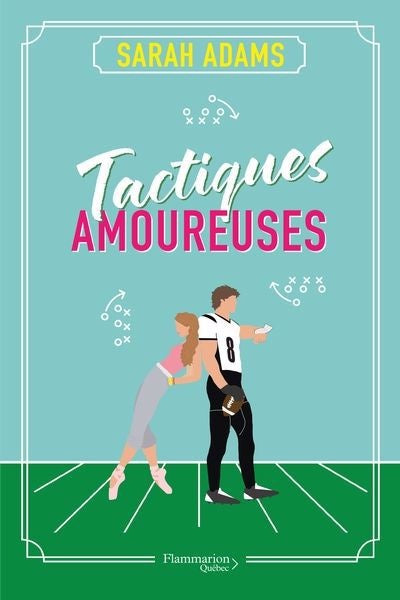 Livre Tactiques amoureuses - Sarah Adams (Livre neuf)