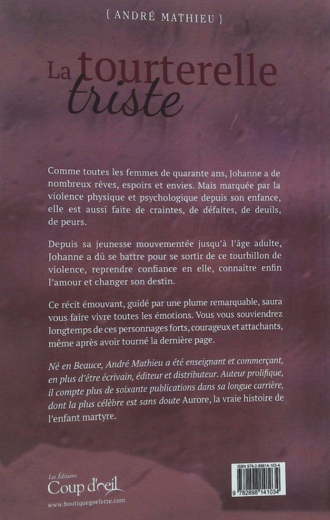 Livre La Tourterelle Triste - André Mathieu (Livre d'occasion) - ISBN 2898141038
