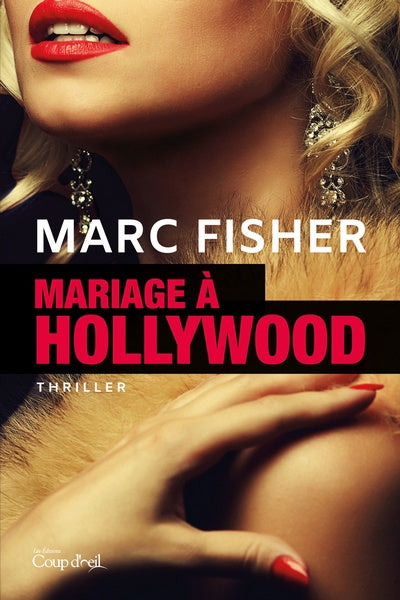 Livre Mariage à Hollywood - Marc Fischer (Livre d'occasion) - ISBN 2898141909