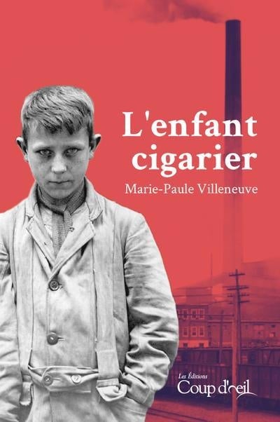 Livre L'enfant cigarier - Marie-Paule Villeneuve (Livre d'occasion) - ISBN 2898143278