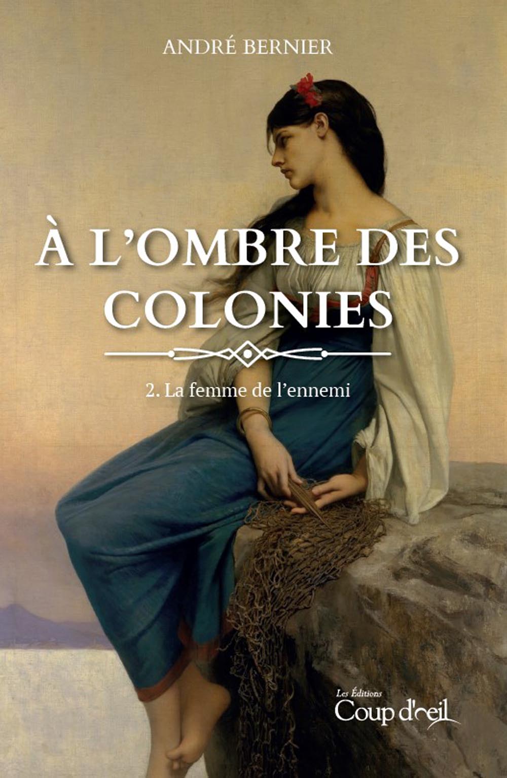 Livre La femme de l'ennemi - André Bernier (Livre d'occasion)