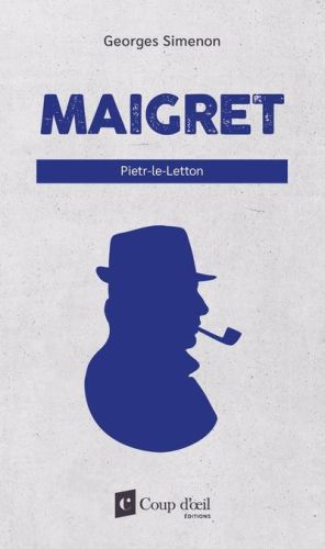 Maigret : Pietr-le-Letton - Georges Simenon
