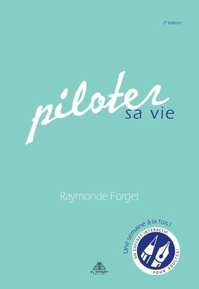 Livre Piloter sa vie - Un coffret interactif pour adultes - Livre + jeu de 52 cartes - Raymonde F...