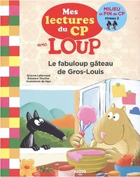 Livre La fabuloup gâteau de Gros-Louis - Orianne Lallemand (Livre neuf) - ISBN 2898241733