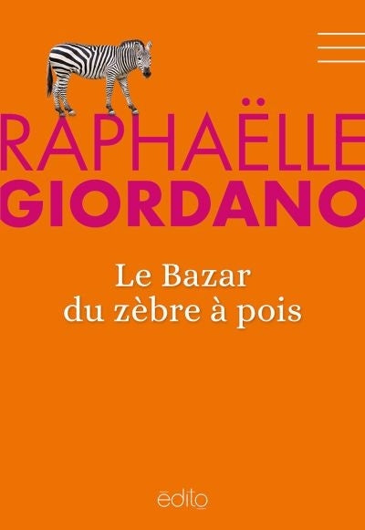 Livre Le bazar du zèbre à pois - Raphaëlle Giordano (Livre neuf) - ISBN 2898260282