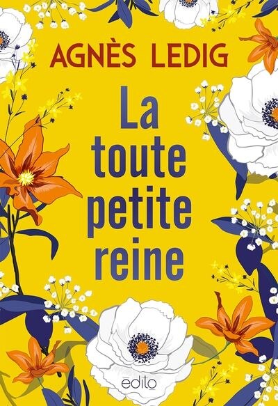La toute petite reine - Agnès Ledig