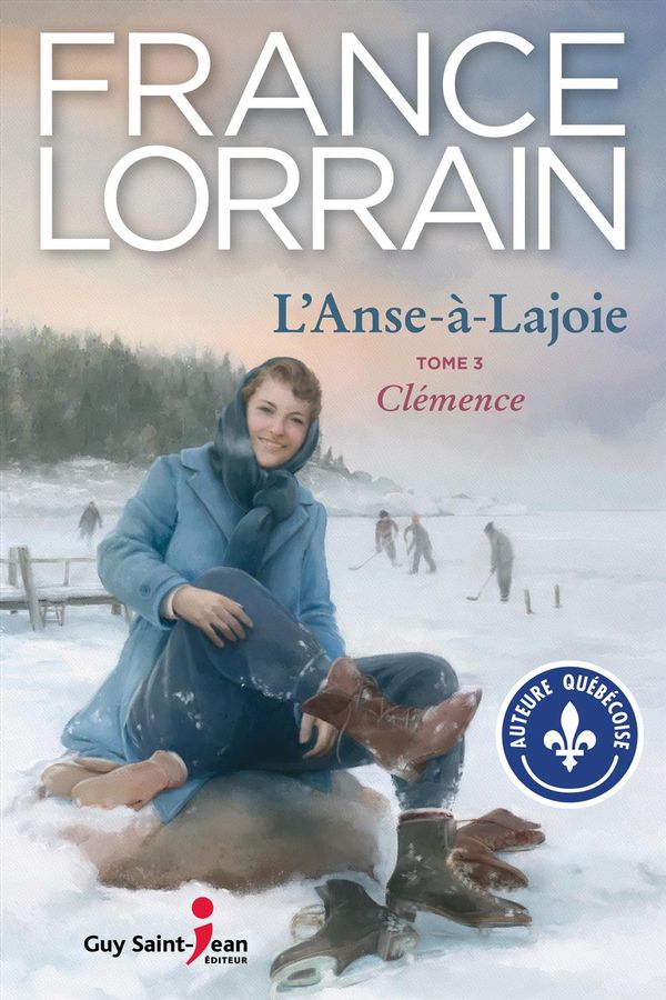 Livre L'Anse-à-Lajoie # 3 : Clémence (France Lorrain) (Livre d'occasion) - ISBN 2898270431