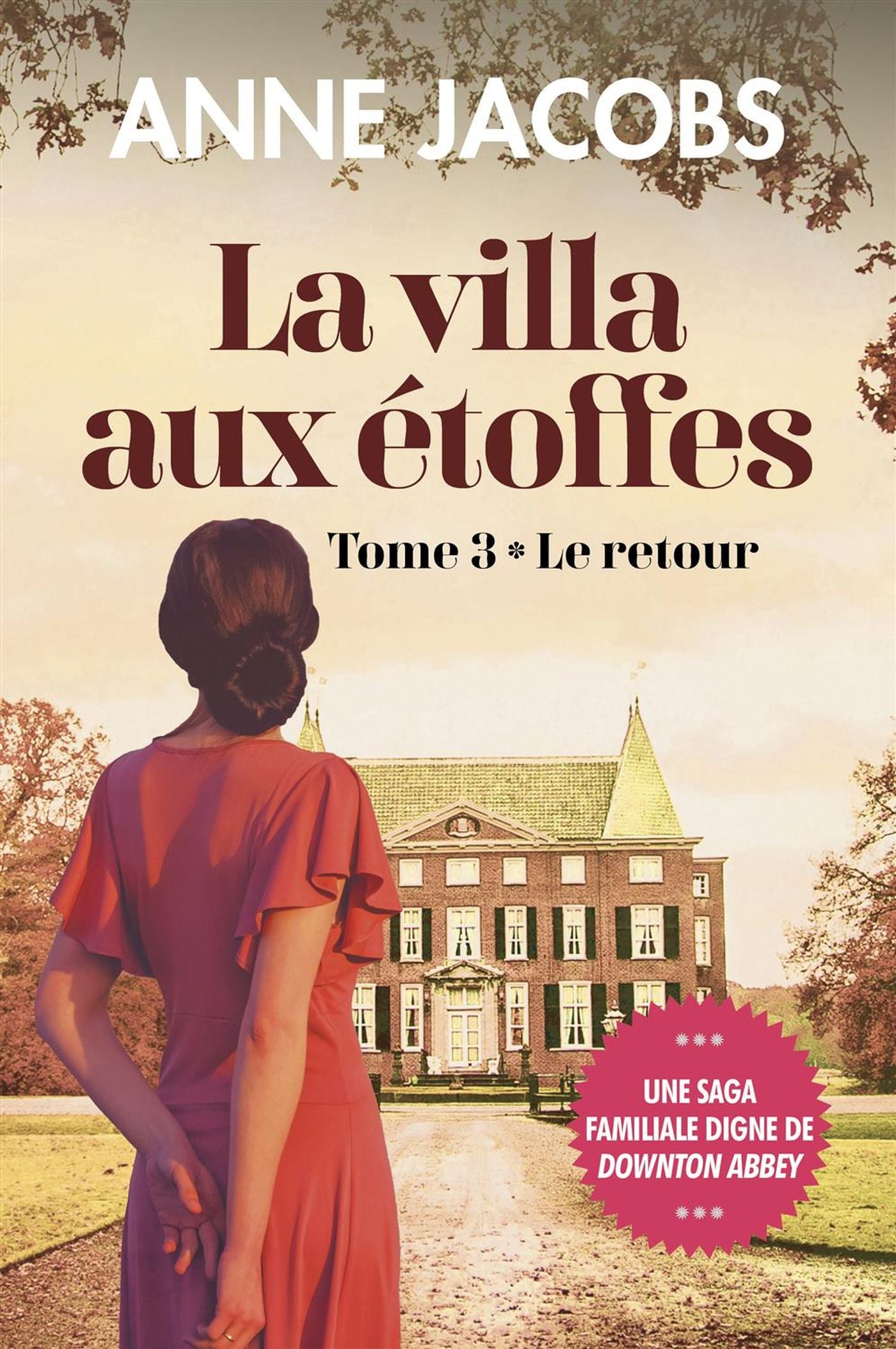 Livre ISBN 2898270849 La villa aux étoffes # 3 : Le retour (Anne Jacobs)