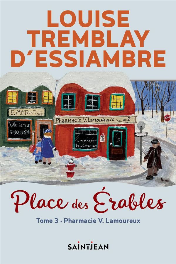 Livre Place des Érables # 3 : Pharmacie V. Lamoureux (Louise Tremblay D'Essiambre) (Livre...