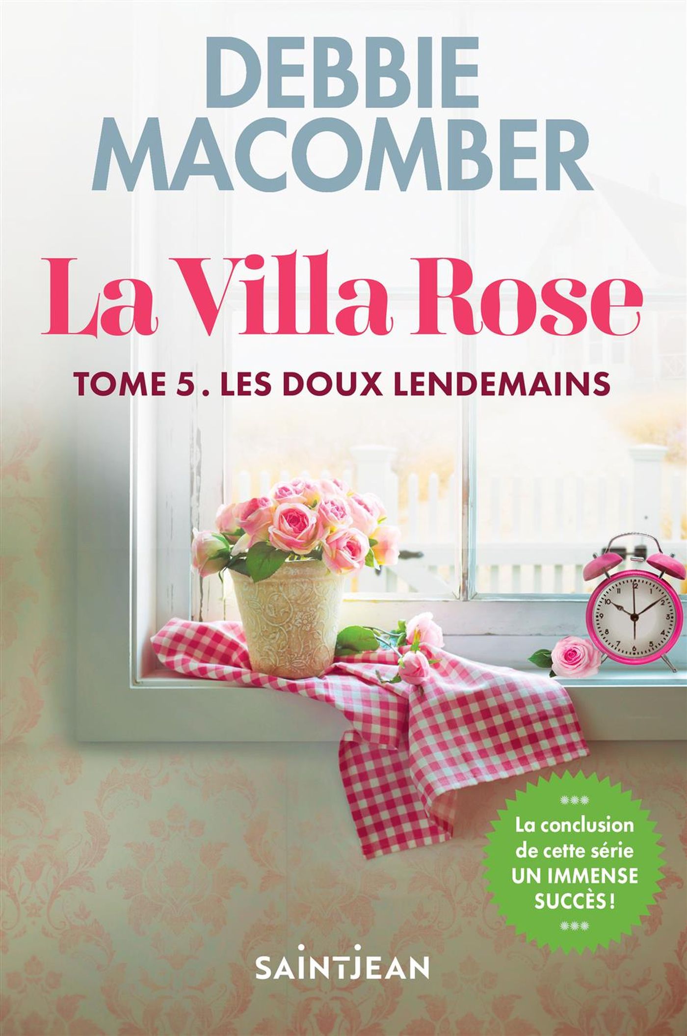 Livre La villa rose # 5 : Les doux lendemains (Debbie Macomber) (Livre d'occasion) - ISBN 2898271357