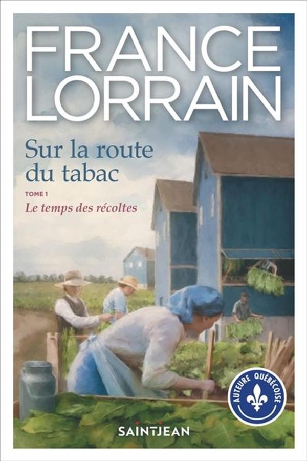 Livre Le temps des secrets # 1 : Le temps des récoltes (France Lorrain) (Livre d'occasion) -...