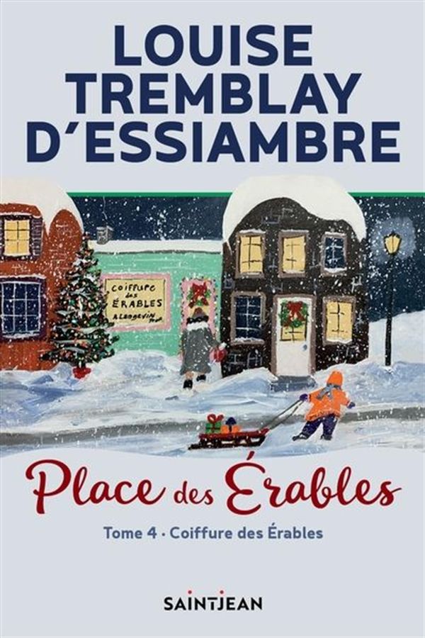 Place des Érables # 4 : Coiffure des Érables - Louise Tremblay D'Essiambre